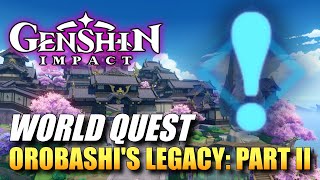 Genshin Impact  Orobashis Legacy Part II World Quest Guide [upl. by Xymenes]