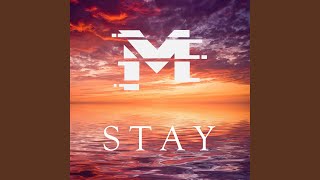 Stay [upl. by Alecram]