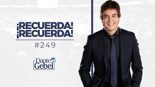 Dante Gebel 249  ¡Recuerda ¡Recuerda [upl. by Yeliw]