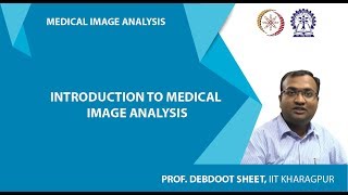 Introduction to Medical Image Analysis [upl. by Yerxa997]