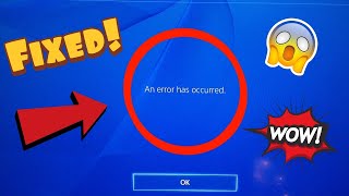 How To Fix PS4 Error quotAn Error Has Occurredquot Easy Fix [upl. by Clorinde]