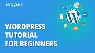 Wordpress Tutorial For Beginners  Complete Wordpress Tutorial  Learn Wordpress  Simplilearn [upl. by Neellek]