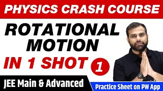 ROTATIONAL MOTION in 1 Shot Part 1  All Concepts Tricks amp PYQs  Class 11  JEE Main amp Advanced [upl. by Plato255]