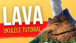 LAVA  Ukulele Tutorial Strumming Pattern amp Chords  How to Play [upl. by Darach559]