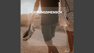 Lieblingsmensch Edit [upl. by Heathcote231]