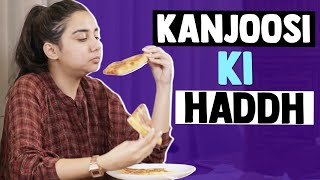 Kanjoosi Ki Haddh  MostlySane [upl. by Latsyc]