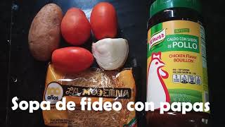 Sopa de fideo con papas FacilyRapido [upl. by Nitsua]