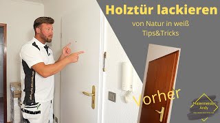 Holztür lackieren  Von Natur auf weiß [upl. by Harras]