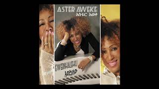 Aster Aweke  Ewedihalehu Full Album [upl. by Zilber780]