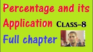 Percentage and its Application Class 8 full chapter [upl. by Nahgiem]