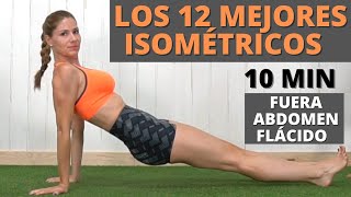 LOS 12 MEJORES Ejercicios ISOMÉTRICOS para abdomen RUTINA 10 MIN 💕 Static isometric abs exercises [upl. by Elva]