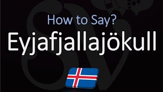 How to Pronounce Eyjafjallajökull EXPLAINED [upl. by Carlita]