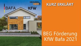 Die BEG Förderung kurz erklärt  KfW Förderung oder BAFA Förderung [upl. by Bernardi]