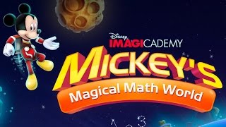 Mickeys Magical Math World  Fun amp Educational App for Kids by Disney [upl. by Aloel]