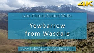 Lake District Guided Walks Yewbarrow from Wasdale [upl. by Notnert]