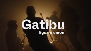 Gatibu  Egurre emon Official HD [upl. by Kenti]