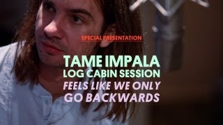 Tame Impala Perform quotFeels Like We Only Go Backwardsquot [upl. by Mikkel]