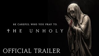 THE UNHOLY  Official Trailer HD  Now Playing in Theaters [upl. by Pearlman193]