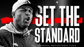 SET THE STANDARD  Powerful Motivational Video [upl. by Kravits]