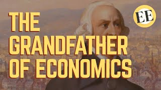 Adam Smith The Grandfather Of Economics [upl. by Ilahtan]