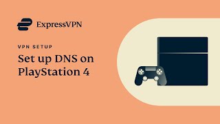 How to set up ExpressVPN on PlayStation 4 [upl. by Jenelle420]