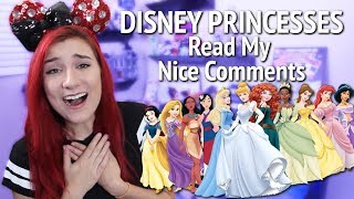 DISNEY PRINCESSES READ MY NICE COMMENTS [upl. by Nama]