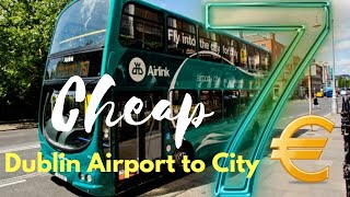 Dublin Airport to City Centre Cheapest option [upl. by Wesley]