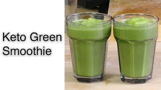 Keto Green Smoothie [upl. by Erbma458]