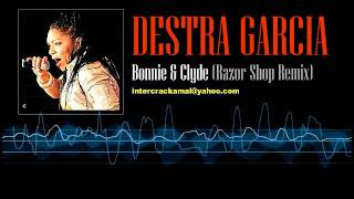 Destra  Bonnie amp Clyde Razor Shop Remix [upl. by Philana489]