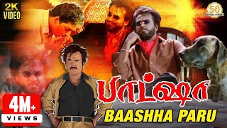 Baashha Tamil Movie Songs  Baashha Paru Video Song  Rajinikanth  SP Balasubramanyam  Deva [upl. by Nyliac]