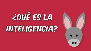 ¿Qué es la inteligencia [upl. by Eclud686]