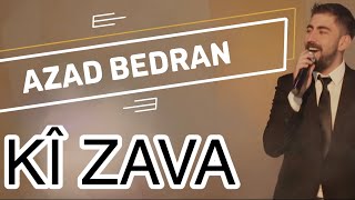 Azad Bedran  Ki Zava [upl. by Venn601]