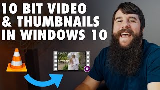 How to Play 10Bit Video amp Show Thumbnails in Windows 10 [upl. by Durman]