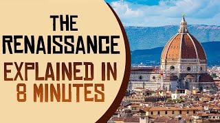 The Renaissance Period Explained  All You Need To Know [upl. by Haelhsa]