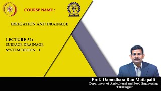 Lecture 51 Surface drainage system design1 [upl. by Megen]