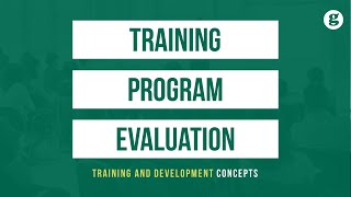 Training Program Evaluation [upl. by Mastat772]