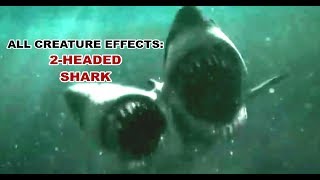 All Creature Effects 2Headed Shark [upl. by Wilkins]