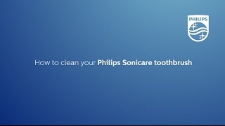 How to clean your Philips Sonicare toothbrush [upl. by Eusadnilem]