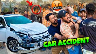 CAR ACCIDENT K BAD PHADDA HO GAYA 😳 ANAS BHAI KI CAR TABAH HO GAI 😳 [upl. by Dulsea945]