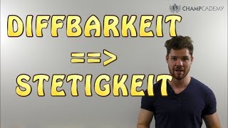 Differenzierbarkeit ► Stetigkeit Beweis [upl. by Uund]