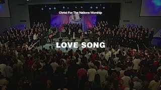 Love Song  Rick Pino amp Christ For The Nations Worship [upl. by Noxas]