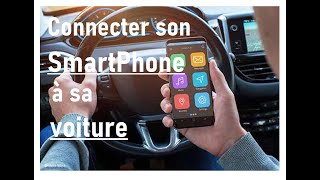 📲 Connecter son SmartPhone à sa voiture 🚗 [upl. by Bathelda546]