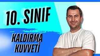 10SINIF FİZİK  KALDIRMA KUVVETİ [upl. by Ebonee247]