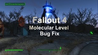 Fallout 4 Molecular Level Bug Fix [upl. by Hannan]