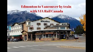 Edmonton to Vancouver by train with VIA Rail Canada [upl. by Jess]