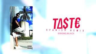 Strong Black  Taste Remix Lyric [upl. by Blaire]