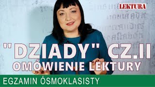 14 quotDziadyquot cz II Adama Mickiewicza  omówienie lektury [upl. by Eceertal]