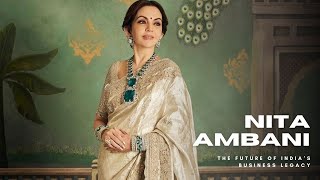 Nita Ambani The Powerhouse Behind Indias Business Empire [upl. by Neila576]