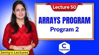 C50 Arrays in C  Part 5  Array Program 2  C Programming Tutorials [upl. by Roze]