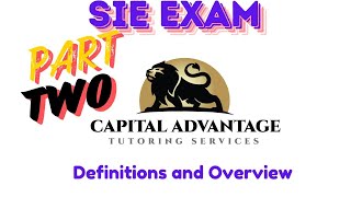 SIE Exam  Part 2  Definitions and Overview [upl. by Happ]